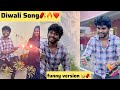 Diwali Song My Version Goutham Song Trendingtheeviravadhi Diwali Diwalispecial