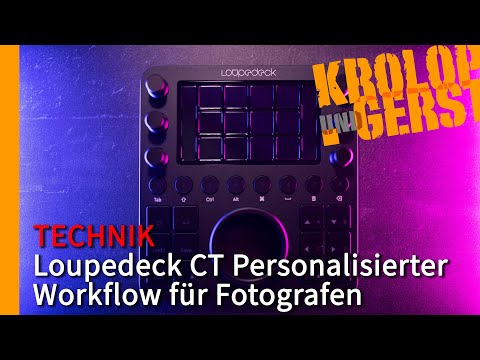 Loupedeck CT Personalisierter Workflow für Fotografen 📷 Krolop&Gerst