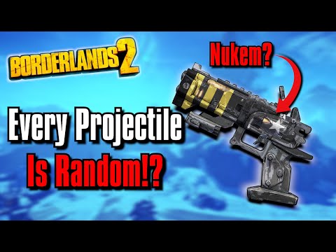 Borderlands 2 But Every Projectile Is Random Part 2!
