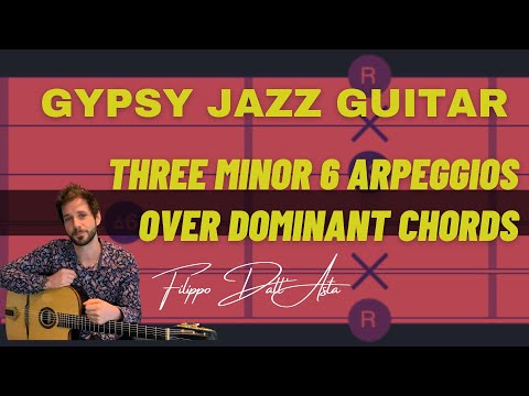 Three Minor 6 Arpeggios over Dominant Chords - Gypsy Jazz Guitar