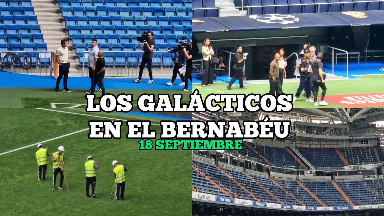 🚨 VISITA GALÁCTICA ⚠️ OBRAS del SANTIAGO BERNABÉU (18 septiembre 2023)