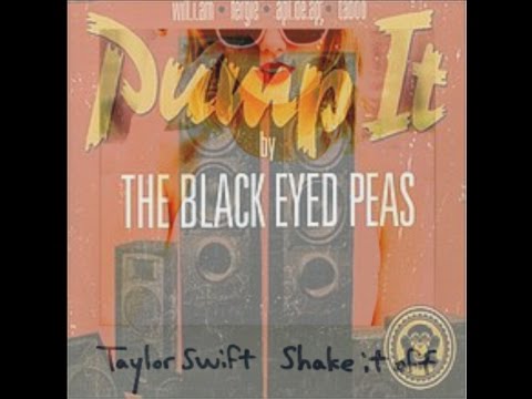 Dj f.4.b - Black eyed peas VS Taylor Swift - Pump it off