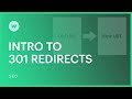 301 redirects for beginners - SEO tutorial 301 redirects for beginners - SEO tutorial