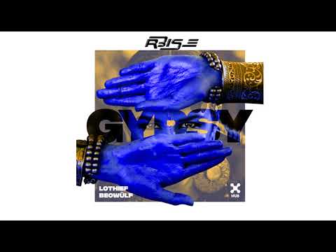 LOthief, Beowülf - Gypsy - (R3ISE REMIX)