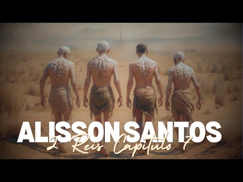 Alisson Santos / 2 Reis Capítulo 7 / Clip Oficial