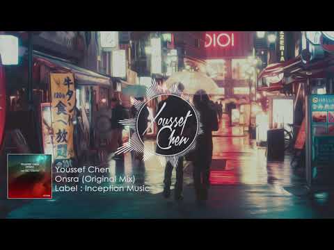 Youssef Chen - Onsra (Original Mix)