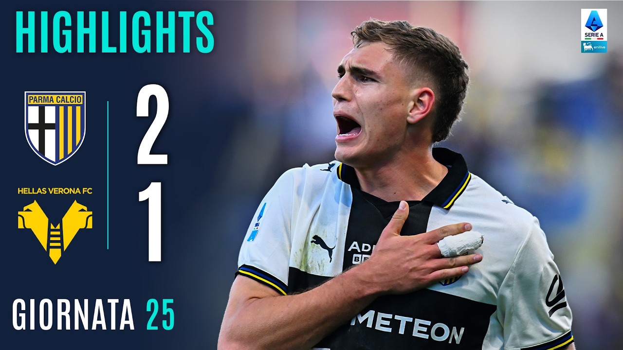 PARMA-VERONA 2-1 | HIGHLIGHTS | 25ª GIORNATA | SERIE A ENILIVE 2025/26