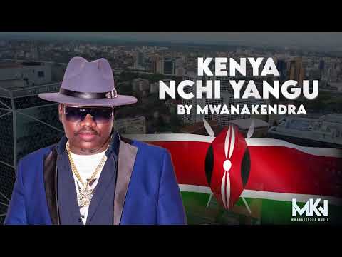 Mwanakendra - KENYA NCHI YANGU (Official Music )sms Skiza 69879210 to 811