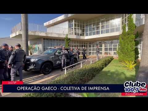 OPERAÇÃO GAECO - COLETIVA DE IMPRENSA