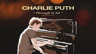 Charlie Puth - Through It All [Unofficial Lyric Video]