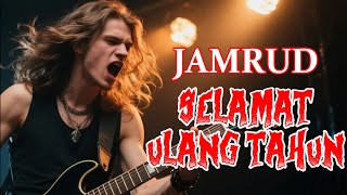 Download lagu HAPPY BIRTHDAY - JAMRUD || ROCK VERSION mp3