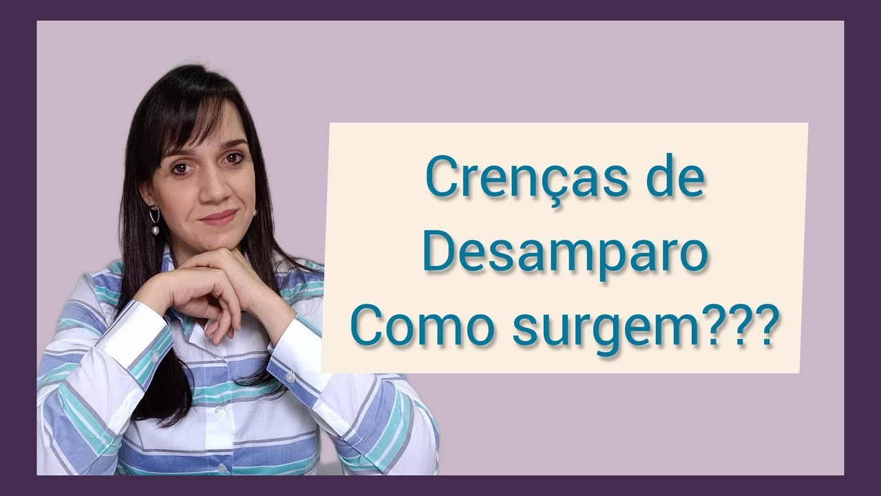 Crenças de Desamparo... como surgem???