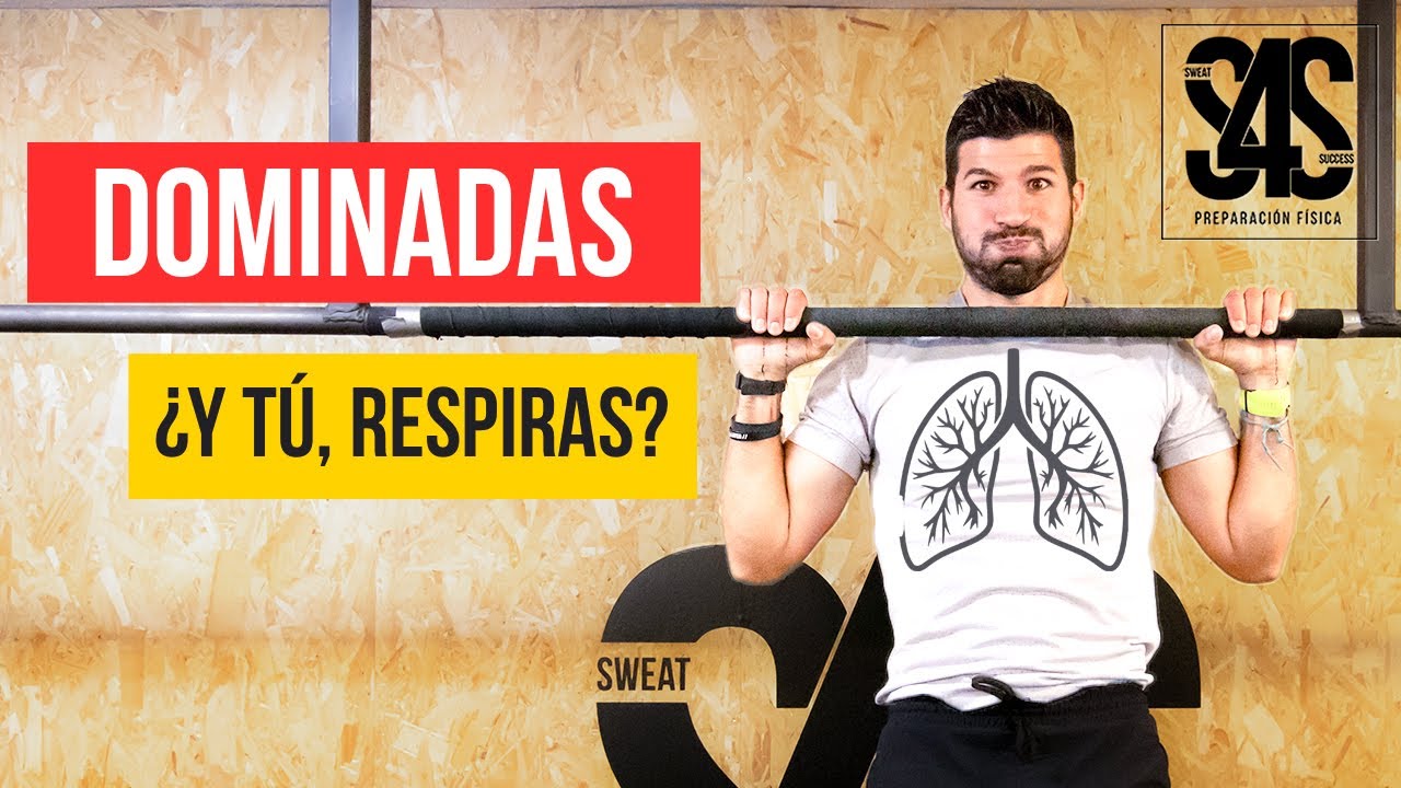 Dominadas: Respira para rendir  | Sweat4Success