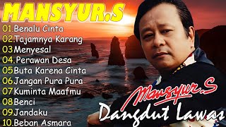 Download lagu MANSYUR S Full Album Dangdut Lawas Terpopuler | Benalu Cinta, Perawan Desa, Benci mp3