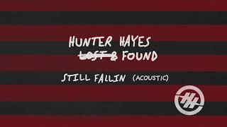 Hunter Hayes - Still Fallin (Lost &amp; Found) (Acoustic) (Official Audio)