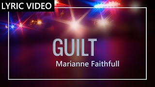Marianne Faithfull - Guilt [Letra]