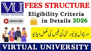 VU Fees Structure 2026 | Virtual University Admission Eligibility Criteria | Complete Fee Details