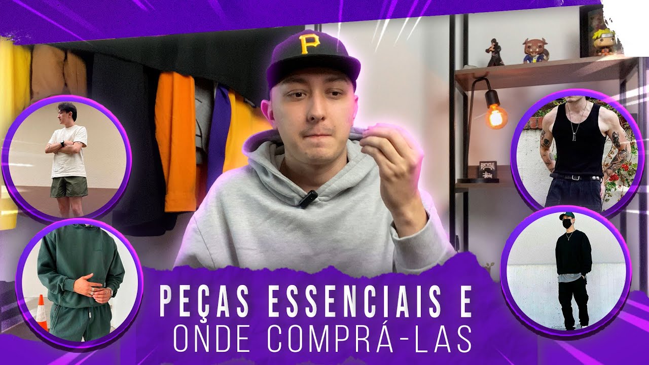 PEÇAS ESSENCIAIS E ONDE COMPRÁ-LAS
