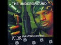 K.B. Da Kidnappa - The Underground (2005) [Full Album] Houston, TX