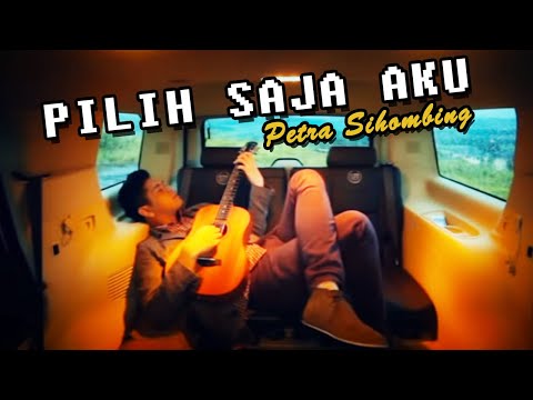 PETRA SIHOMBING - Pilih Saja Aku [Official Music Video Clip]