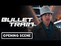 Bullet Train - Exclusive Opening Scene (2022) Brad Pitt, Hiroyuki Sanada
