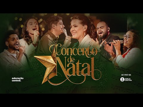 Concerto de Natal | Adoração Central