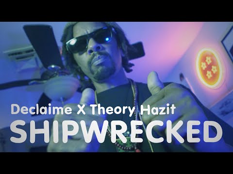 Declaime X Theory Hazit - Shipwrecked (Official Music Video)