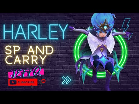 SP HARLEY CAN CARRY ︱MobileLegends
