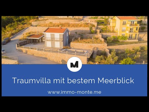 Immo Monte - Brkanovic - Traumhaus mit bestem Meeresblick ever (verkauft)