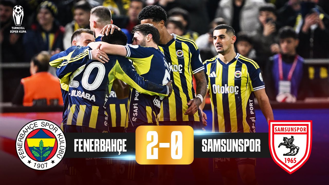 Fenerbahçe 2 - 0 Samsunspor | Maçın Tamamı | Turkcell Süper Kupa Yarı Finali