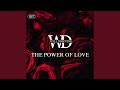 The Power of Love