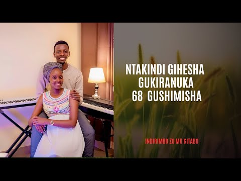Nta kindi gihesha gukiranuka 68 Gushimisha   Papi Clever & Dorcas   Video lyrics 2020