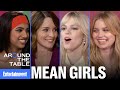 'Mean Girls' Cast on Recreating Iconic Lines | Around the Table | Entertainment Weekly