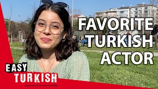 Who is Your Favorite Turkish Actor or Actress? | Easy Turkish 43 video
