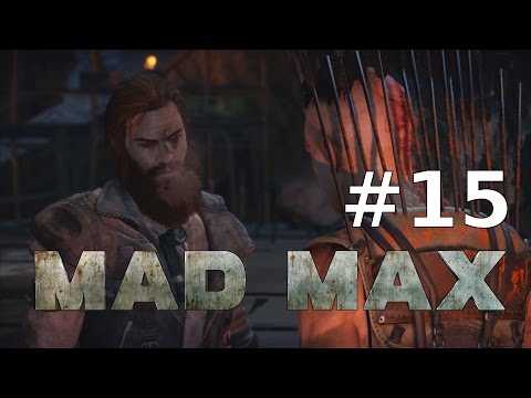Lets Play MAD MAX German Deutsch PC Part 15 – Die Kralle als Kühlergrill | HD+ Gameplay