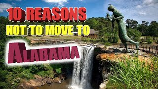 Top 10 reasons NOT to move to Alabama. Birmingham is on the list and The Crimson Tide.