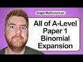 All Of A Level Maths P1 Binomial Expansion In 45 Minutes