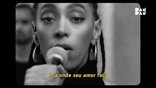 Solange ft. Lil Wayne - Mad [Legendado]