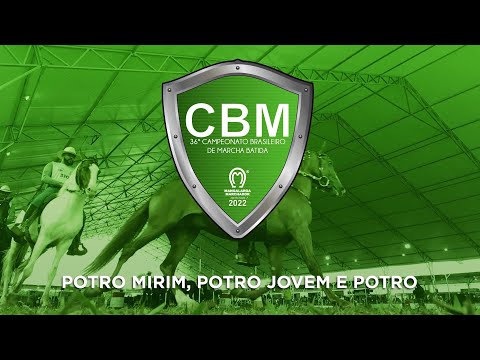 CBM MARCHA BATIDA 2022  - POTRO MIRIM, POTRO JOVEM E POTRO