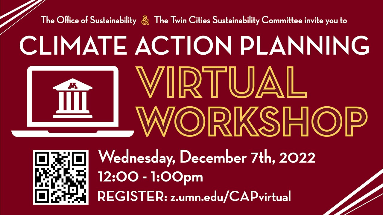 Climate Action Planning Virtual Workshop 12/7/2022 - UMN Twin Cities