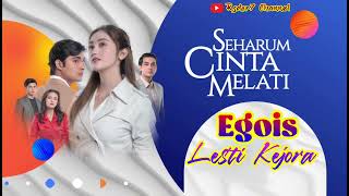 Download lagu Egois ( Lirik ) OST Seharum Cinta Melati ~ SCTV || Lesti Kejora mp3 Download lagu Egois ( Lirik ) OST Seharum Cinta Melati ~ SCTV || Lesti Kejora mp3