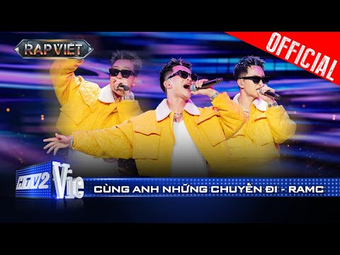 CÙNG ANH NHỮNG CHUYẾN ĐI - RamC đậm chất Việt ẵm trọn 4 chọn | Rap Việt 2024 [Live Stage]