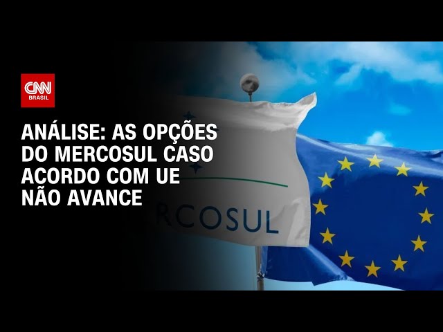 Análise: O futuro do Mercosul sem o acordo com a União Europeia | WW