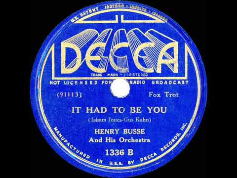 1937 Henry Busse - It Had To Be You (instrumental)