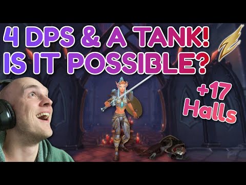 +17 Halls 1 Tank 4 DPS, Wait what? Prot Paladin PoV