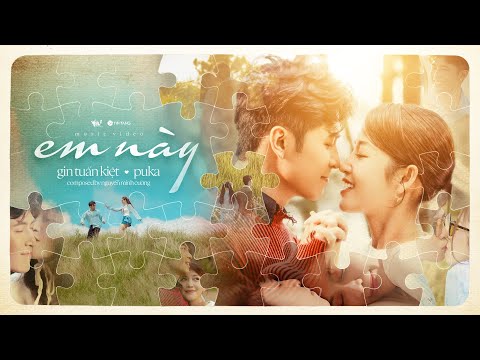 GIN TUẤN KIỆT x PUKA | Em Này [Official MV]