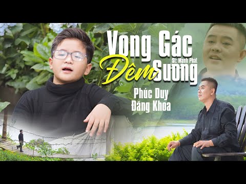 Liên khúc Vọng gác đêm sương & Người về đơn vị mới - Phúc Duy