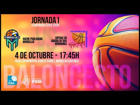 Jornada 1 HACHE PUBLICIDAD MORALEJA VS EIFFAGE CB CIUDAD DE DOS HERMANAS