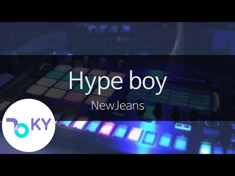 Hype boy - NewJeans(뉴진스) (KY.28907) / KY Karaoke