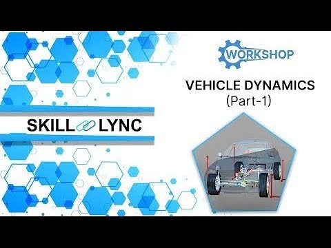 Introduction to Vehicle dynamics (Part-1) | Skill-Lync